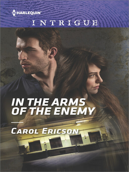 Title details for In the Arms of the Enemy by Carol Ericson - Available